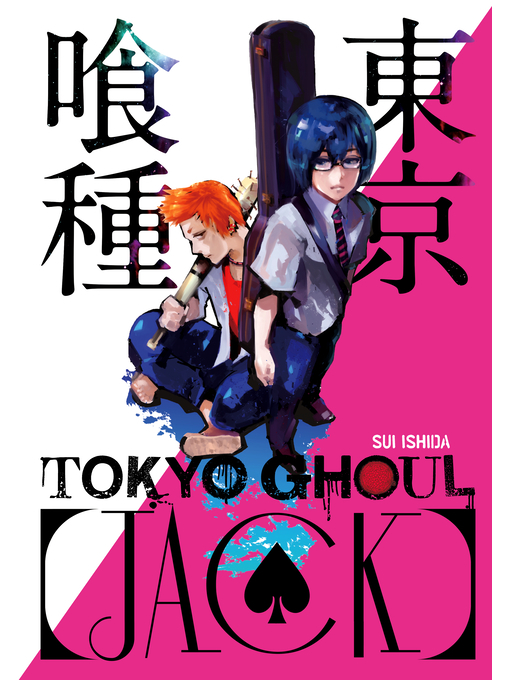 Title details for Tokyo Ghoul [Jack] by Sui Ishida - Wait list